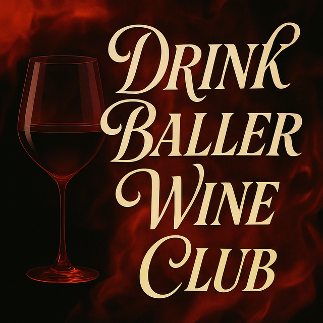 Drink Baller Wine Club