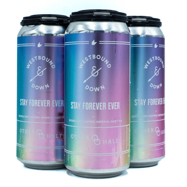 Westbound & Down / Other Half Stay Forever Ever IPA 4pk